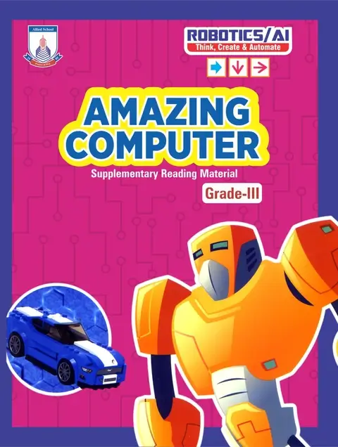 grade 3 - Amazing Computer Robotics and AI Amazing Computer - Book Cover - Grade 3